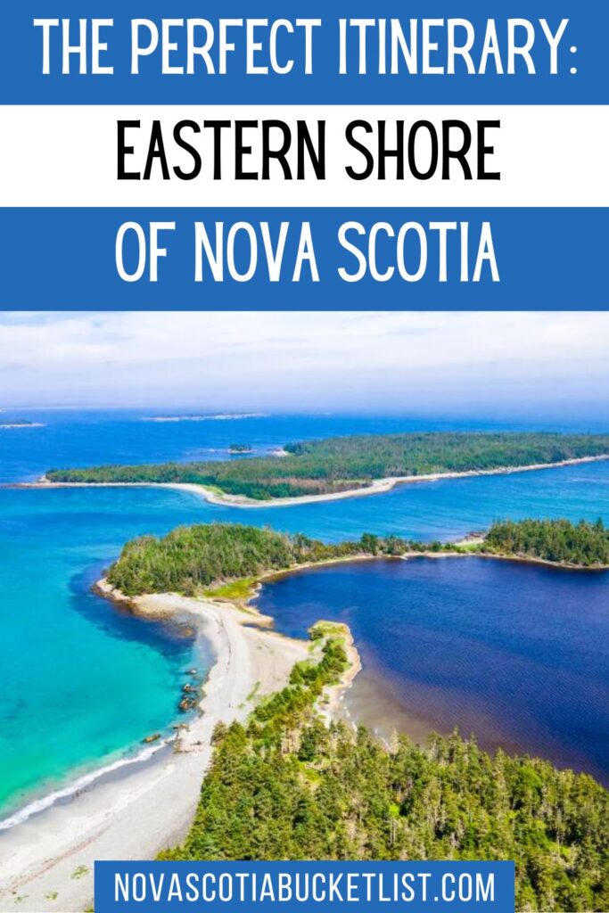 Aerial view of a striking coastal peninsula surrounded by turquoise and navy waters, with bold text reading “The Perfect Itinerary: Eastern Shore of Nova Scotia” and a URL for novascotiabucketlist.com.